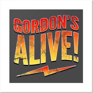 Gordon's Alive! Posters and Art